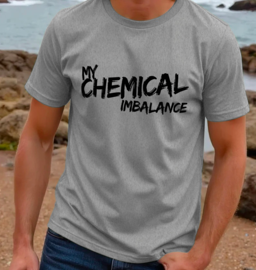My Chemical Imbalance T-Shirt