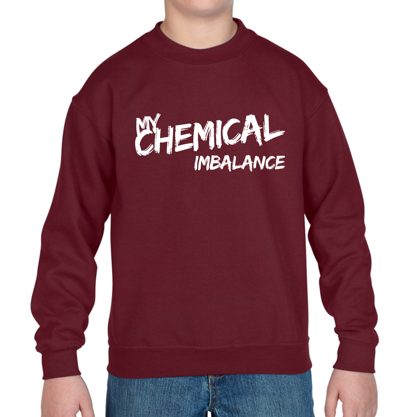 My Chemical Imbalance Sweatshirt