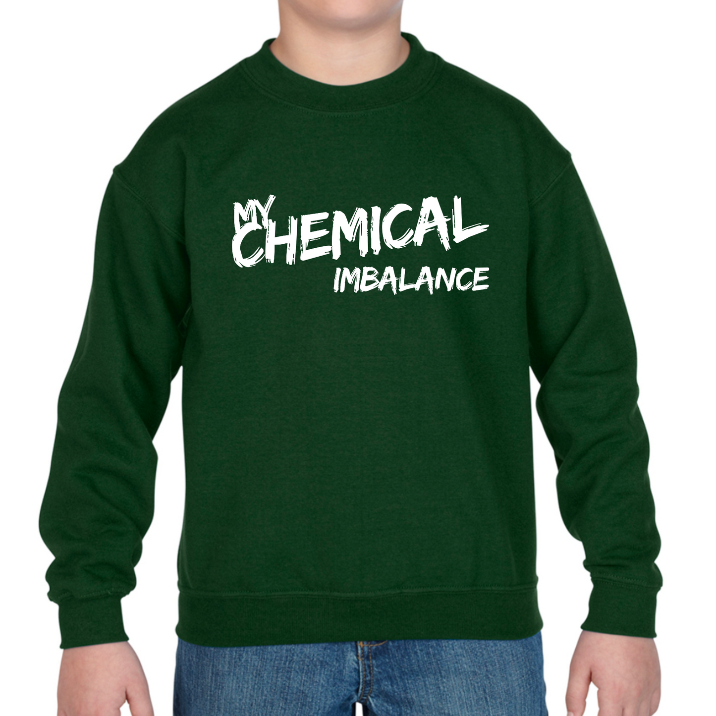 My Chemical Imbalance Sweatshirt