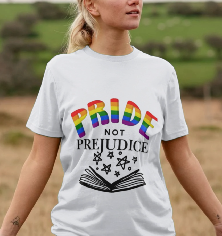 PRIDE not Prejudice T-Shirt