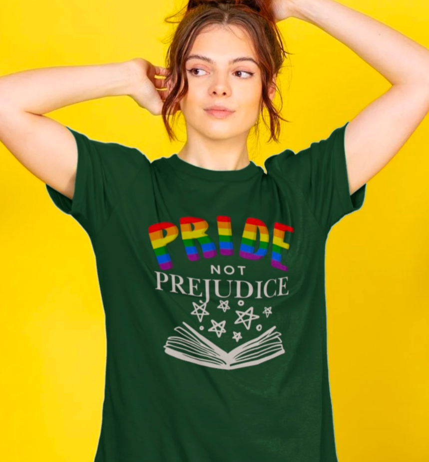 PRIDE not Prejudice T-Shirt