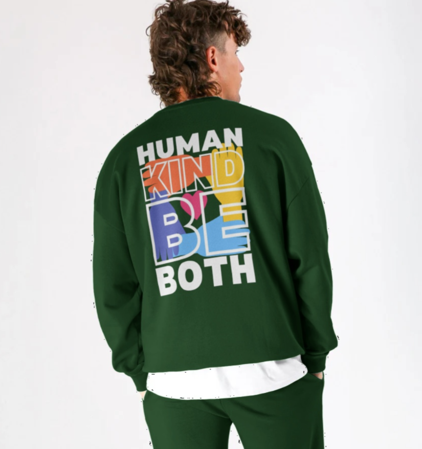 Human Kind Be Both Colour - Sweatshirt